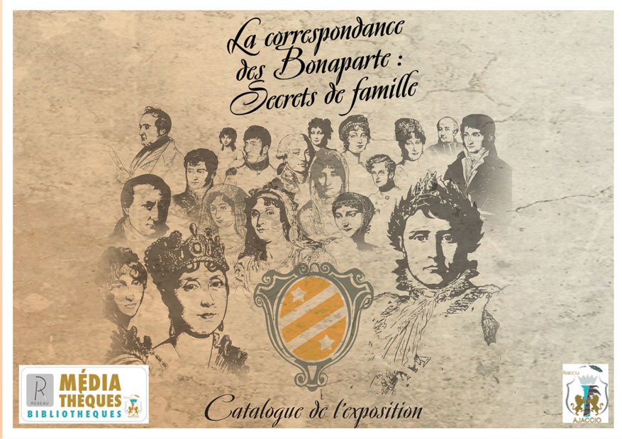 Expo Correspondance des Bonaparte "Secrets de famille"